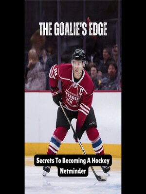 cover image of The Goalie's Edge